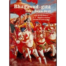 Bhagavad-Gita Taka Jaka Jest Bhagavad-Gita Taka Jaka Jest